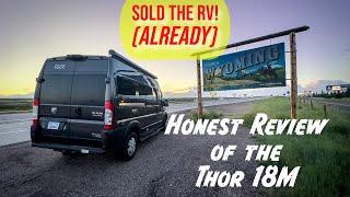 Sold the New RV! HONEST Review of Thor 18M Class B