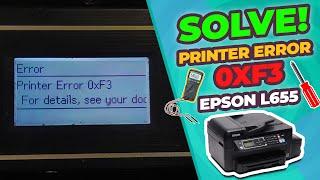 Solved Printer Error Code 0xF3 | Epson L655