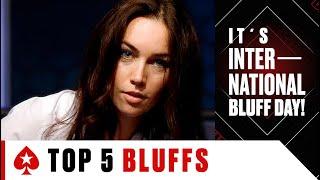 TOP 5 BRAVEST BLUFFS EVER ️ 7-2 International Bluff Day ️ Pokerstars