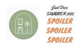 Just Deco | Summer 2022 Unboxing | Full Spoiler