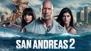 San Andreas 2 (2025) Movie || Dwayne Johnson, Carla Gugino, Alexandra D | Review and Facts