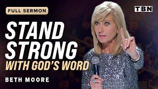 Beth Moore: Be Strong in the Lord! | Full Sermons on TBN