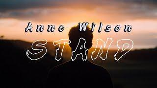 Stand - Anne Wilson (Lyrics)