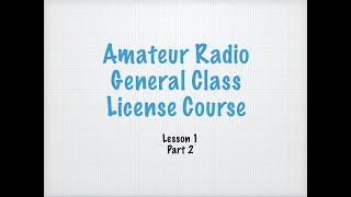 General License Lesson 1 Part 2