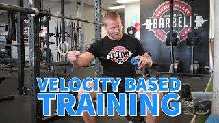 Velocity Based Training