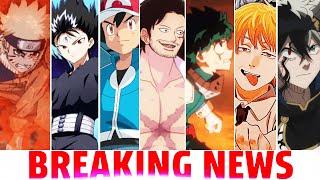 Creator of One Piece "Most Exciting Part OVER", NARUTO BIG NEWS, Black Clover, MHA, Ash's Brother +