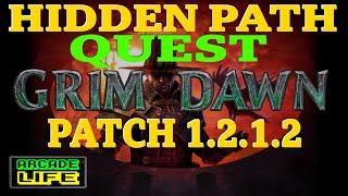 Grim Dawn | Hidden Path Quest | Reward 1 Attribute point & 1 Skill point | July 2024