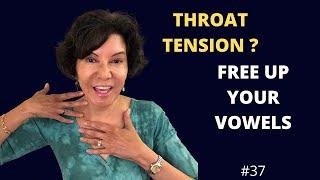 Tight Throat While Singing?  CHECK YOUR VOWELS!