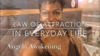 Law of Attraction In Everyday Life