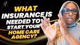 Home Care Agency Insurance: What You Need To Know