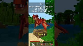 Things you can do with our Dragons Add-on! [Part 1] #dragon #minecraft #addons