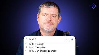 OCD Expert Answers Internet's Most-Asked Questions