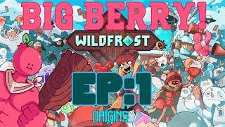 WildFrost (Deckbuilder Roguelike)  Ep:1 Origin