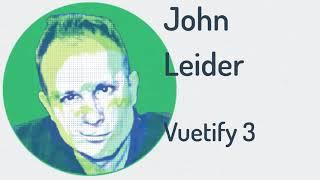 VueConf US 2021 | Vuetify 3 by John Leider