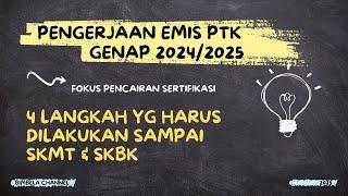 PENTING !! 4 LANGKAH DI EMIS PTK SAMPAI PADA SKMT & SKBK