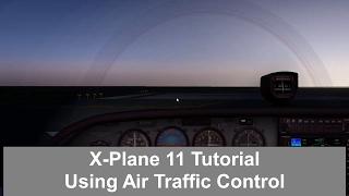 X-Plane 11 - Using Air Traffic Control