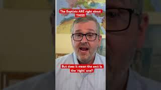 ️The Baptists are Right About This!️ #bible #baptist #churchhistory #apologetics