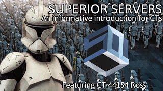 Superior Servers CWRP - Ross's Guide for CTs