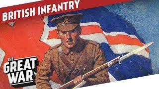 Evolution of the British Infantry during World War 1 I THE GREAT WAR Special
