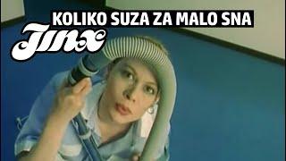 Jinx - Koliko suza za malo sna