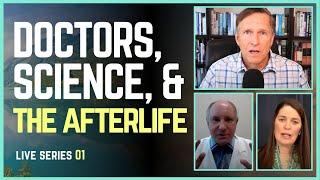 Science, Doctors & 4,000 NDEs: Proof of Life After Death? | Imagine Heaven Podcast with John Burke