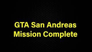 GTA San Andreas: Mission Complete | Sound Effect