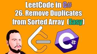 LeetCode in C# | 26. - Remove Duplicates from Sorted Array