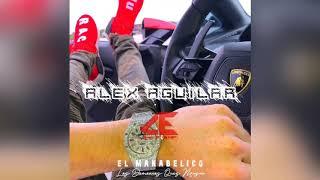 El Alex Aguilar - El Makabelico (El Comando Exclusivo! 2020)