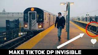 How to Make Your TikTok DP invisible || Tiktok invisible dp || Tiktok Tips