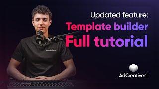 Improved Feature: Template builder | Full tutorial | Build your own custom template in AdCreative.ai