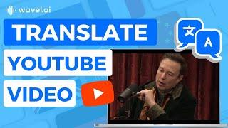 How to Translate YouTube Videos from English - Quick & Easy!