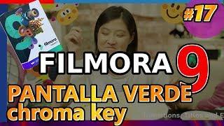 FILMORA 9: PANTALLA VERDE, chroma key, fondo clave de color, green screen. Tutorial 17 en español