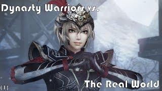 Dynasty Warriors vs. The Real World