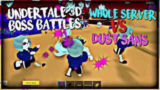 Roblox Undertale 3D Boss Battles: Whole Server Vs Dust Sans