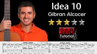 Idea 10 by Gibran Alcocer | Fingerstyle Guitar Tutorial + Sheet & Tab