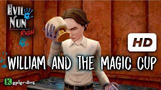 EVIL NUN RUSH Full CUTSCENES | WILLIAM and the MAGIC CUP  | High Definition