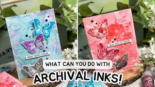 What Can You Do With Archival Inks!