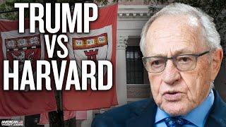 Alan Dershowitz on Unrest in LA, Trump-Harvard Clash, and New Book ‘The Preventive State’