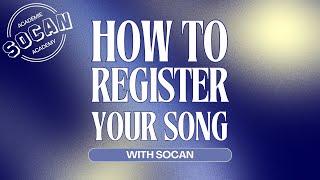 How To Register Your Song with SOCAN