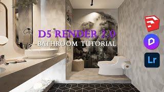 D5 RENDER 2.0 - BATHROOM TUTORIAL.