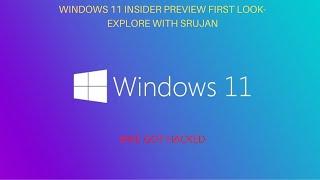 Windows 11 Insider preview first look