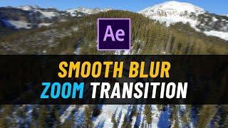 Quick Zoom Transition in After Effect | Smooth Blur Zoom-In Transition | After Effects Tutorial
