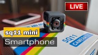 my SQ11 MINI DV CAMERA to SMARTPHONE Live! Easy Tutorial