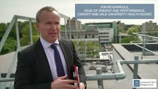 Energy Service Case Study: Cardiff and Vale University Health Board - Short