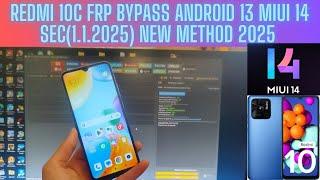 Redmi 10C FRP BYPASS Redmi 10C ANDROID 13 MIUI 14 SEC(1.1.2025) NEW METHOD 2025 BY JQGSM