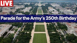 LIVE: U.S. Army 250th Birthday Parade in Washington, D.C.