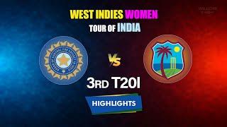 Highlights: 3rd T20I, India Women vs West Indies Women | 3rd T20I - INDW vs WIW