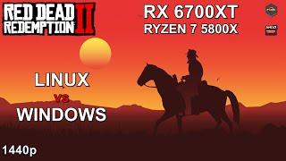 Red Dead Redemption 2 | Linux vs Windows | 1440p | RX 6700XT + Ryzen 7 5800X |