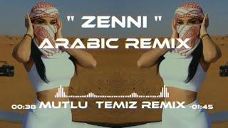 Mutlu Temiz - Zenni (Arabic Remix) #tiktokremix