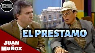 Cruz y Raya - El Prestamo | Juan Muñoz Cómico